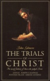 Trials of Christ